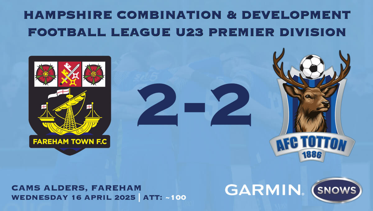 FAREHAM TOWN U23s 2-2 AFC TOTTON U23s_HC-DFL-U23-PD_Wed16Apr2025.jpg