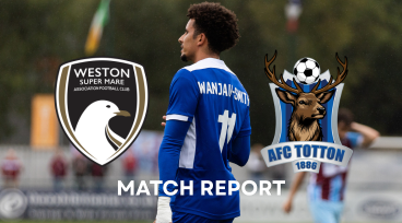 MATCH REPORT : WESTON-SUPER-MARE 3-1 AFC TOTTON