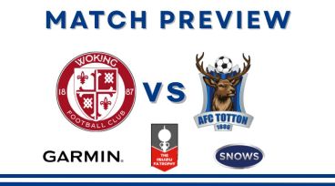 Match Preview: Woking (A) | FA Trophy 3rd Round - 13th December 2025